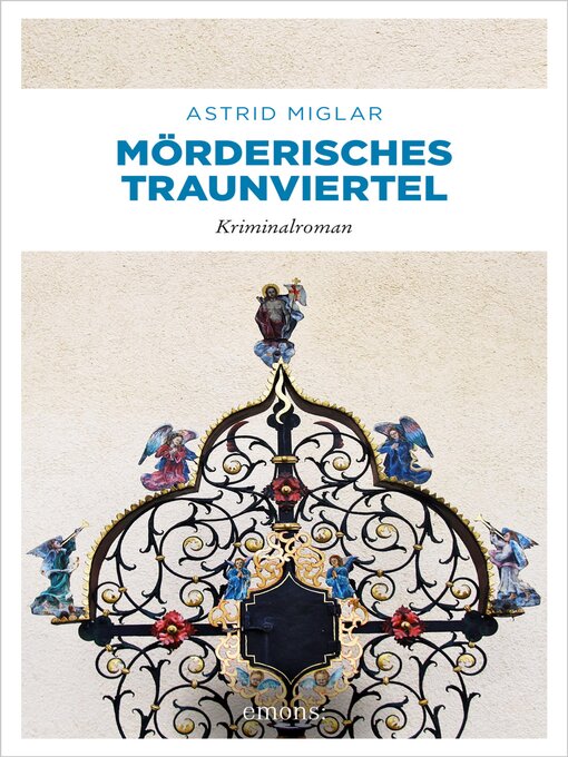 Title details for Mörderisches Traunviertel by Astrid Miglar - Available
